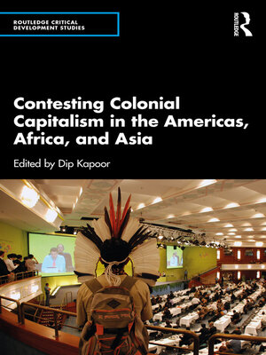 cover image of Contesting Colonial Capitalism in the Americas, Africa, and Asia